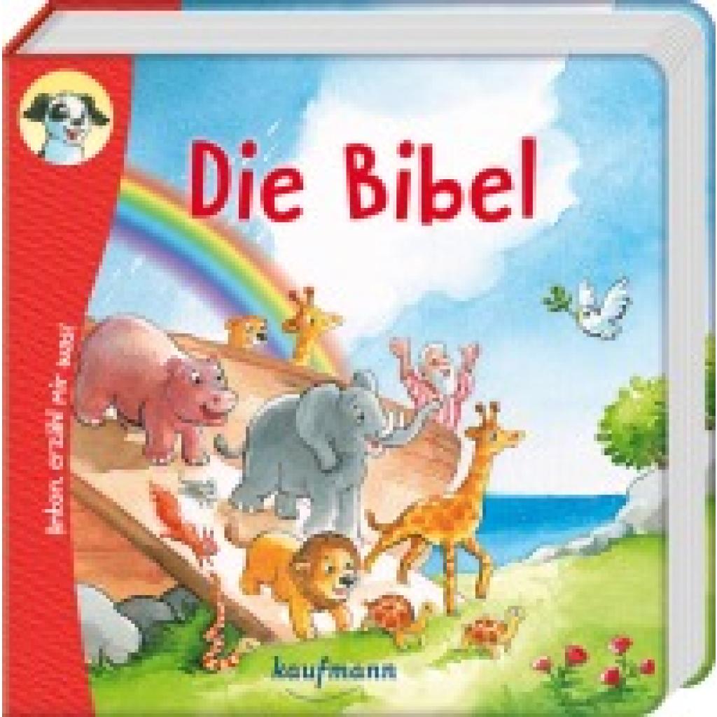 9783780665171 - Anton erzähl mir was! - zum Vorlesen und Mitnehmen   Anton erzähl mir was! Die Bibel - Katharina Wilhelm Pappband