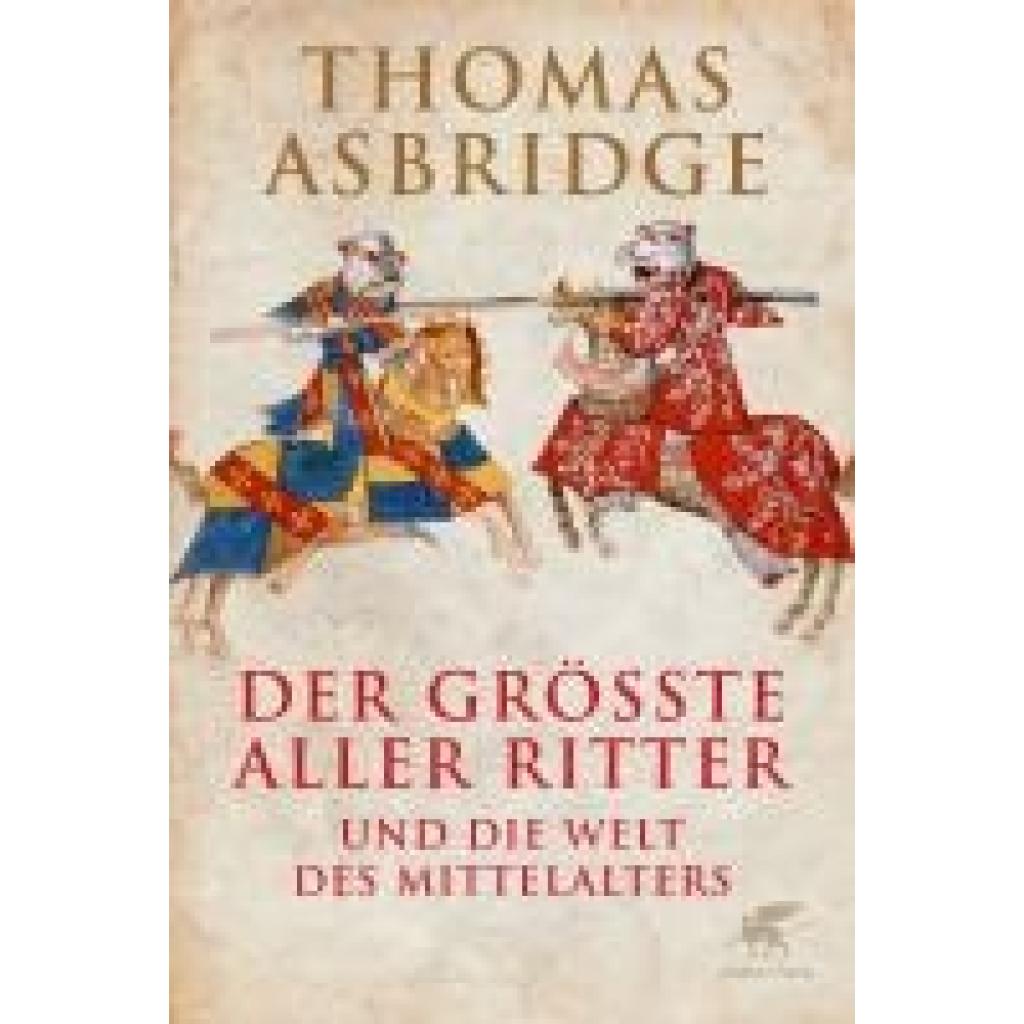 9783608949230 - Der größte aller Ritter - Thomas Asbridge Gebunden