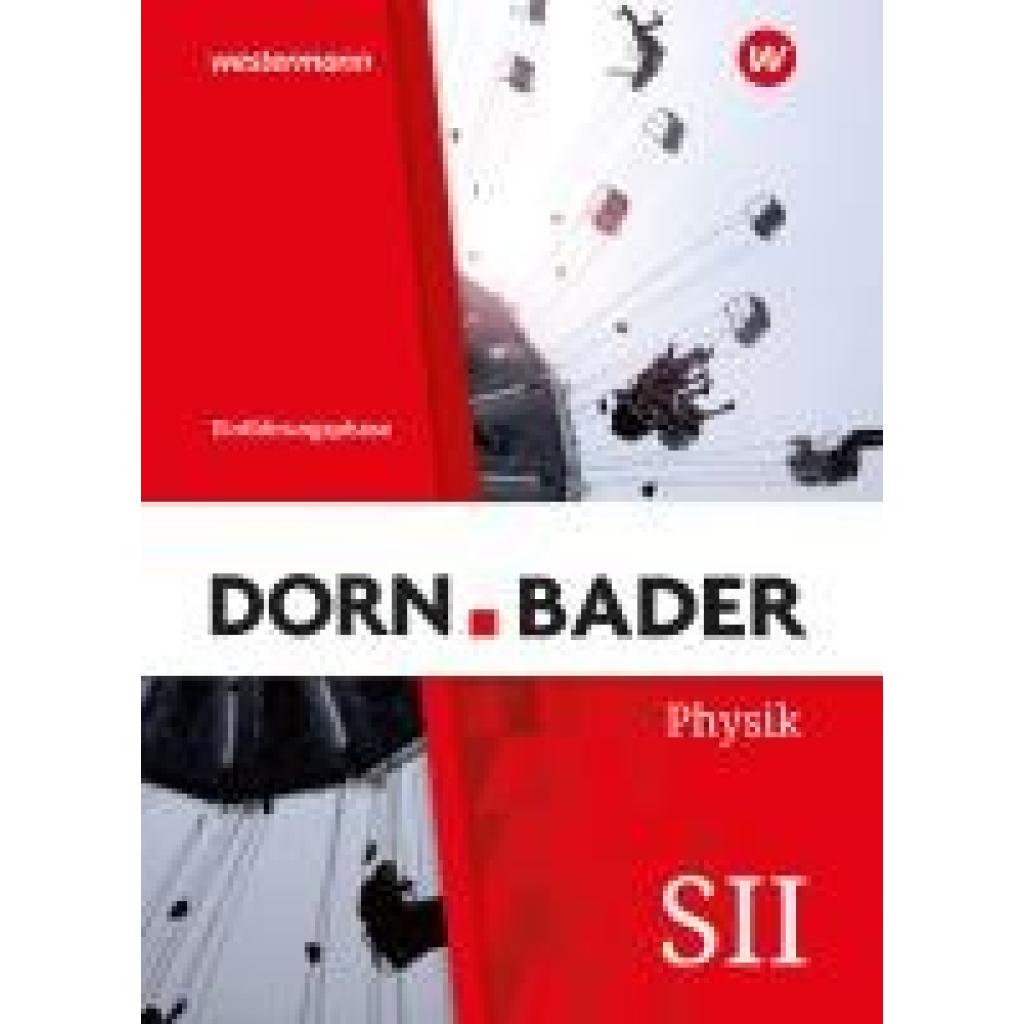 9783141523843 - Dorn Bader Physik SII - Ausgabe 2023 für Nordrhein-Westfalen 9783141523843 - Dorn Bader Physik SII - Ausgabe 2023 für Nordrhein-Westfalen