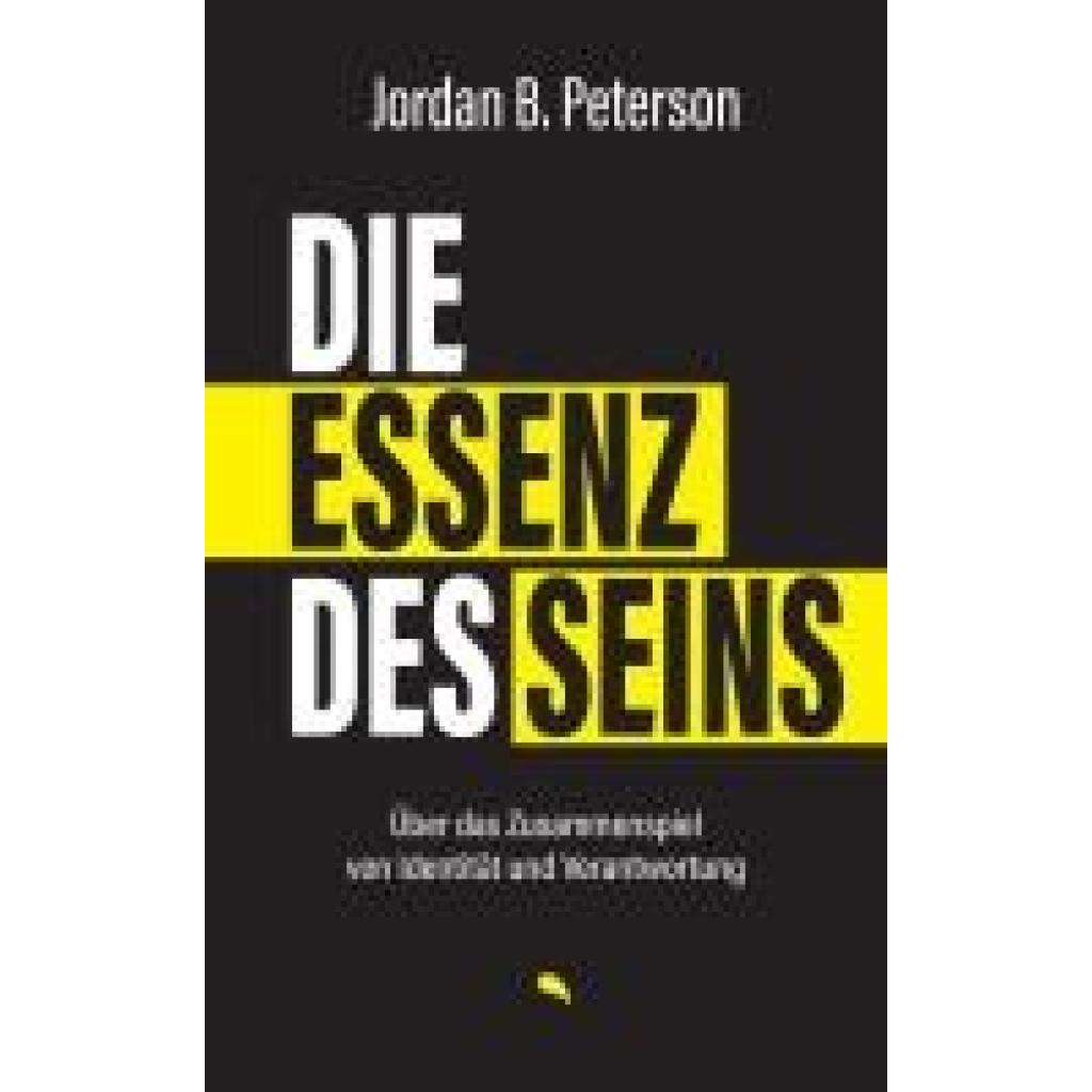9783038482871 - Peterson Jordan B Die Essenz des Seins 9783038482871 - Peterson Jordan B Die Essenz des Seins