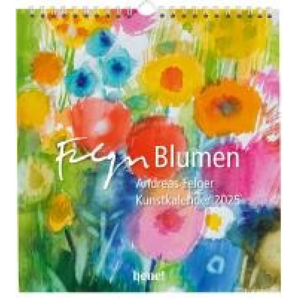 4251693904199 - Felger Andreas Wandkalender 2025 Blumen