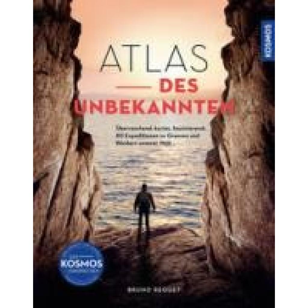 Reguet, Bruno: Atlas des Unbekannten