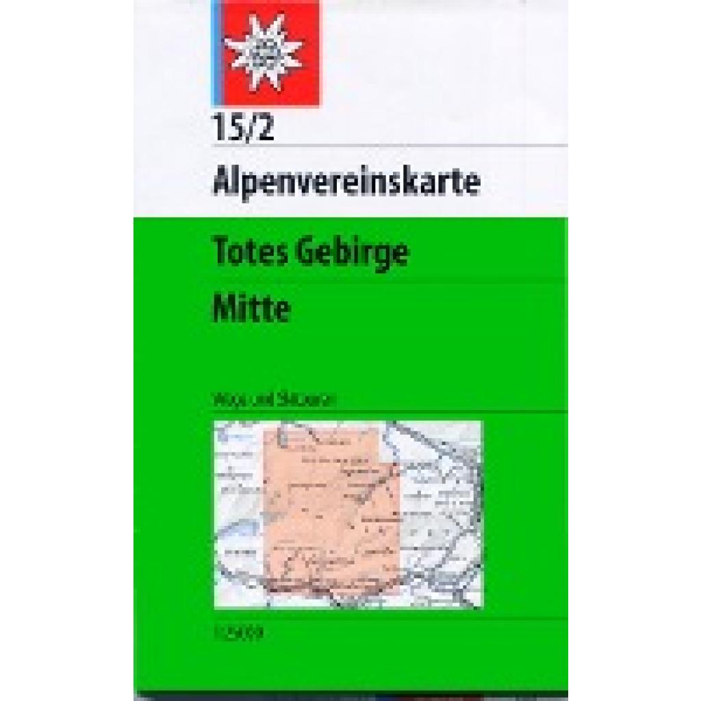 DAV Alpenvereinskarte 15/2 Totes Gebirge Mitte 1 : 25 000 Wegmarkierungen