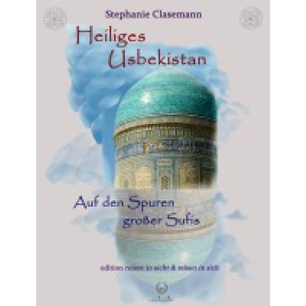 9783903221185 - Heiliges Usbekistan - Stephanie Clasemann Taschenbuch