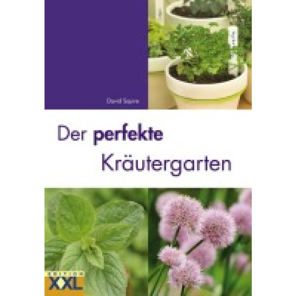 9783897362475 - Der perfekte Kräutergarten - David Squire Gebunden