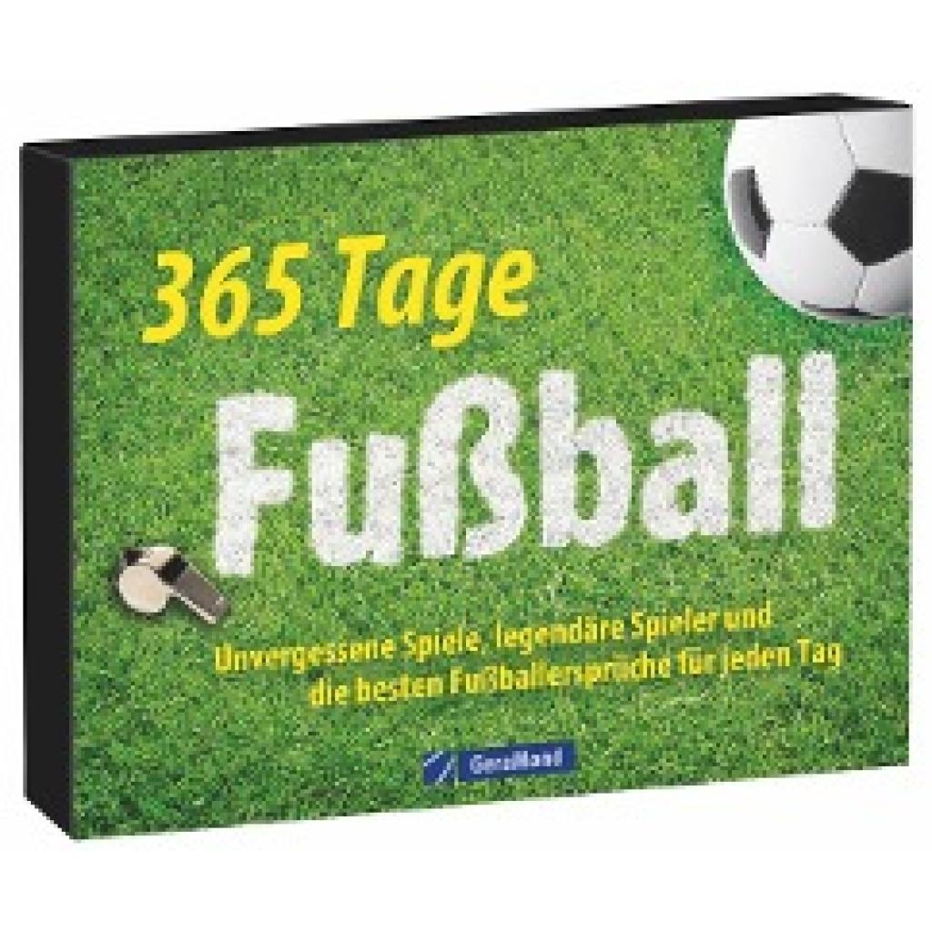 9783862454211 - 365 Tage Fußball - Tischaufsteller - Felix Meininghaus Kartoniert (TB)