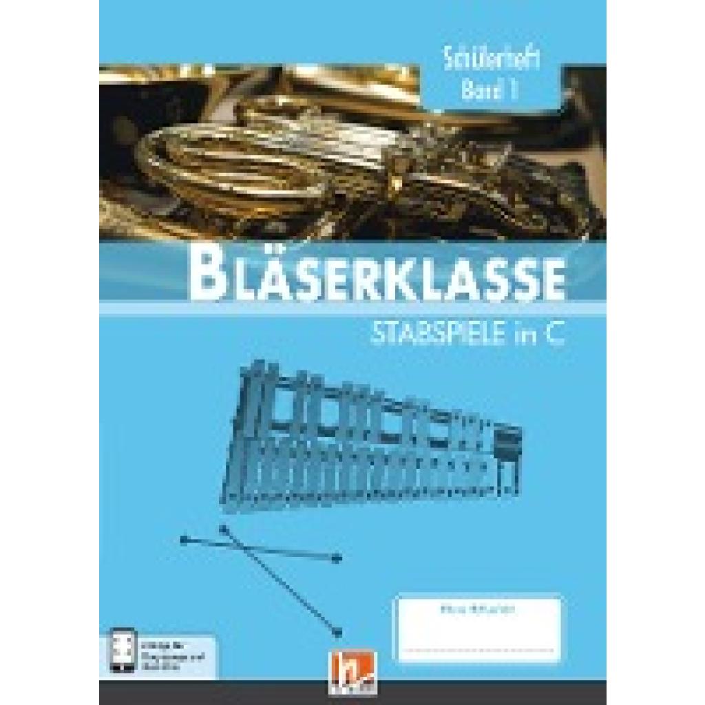 Sommer, Bernhard: Leitfaden Bläserklasse. Schülerheft Klasse 5 - Stabspiele