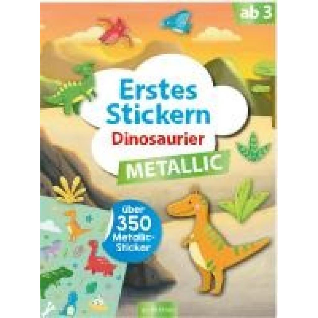 9783845851426 - Erstes Stickern Metallic - Dinosaurier Kartoniert (TB)