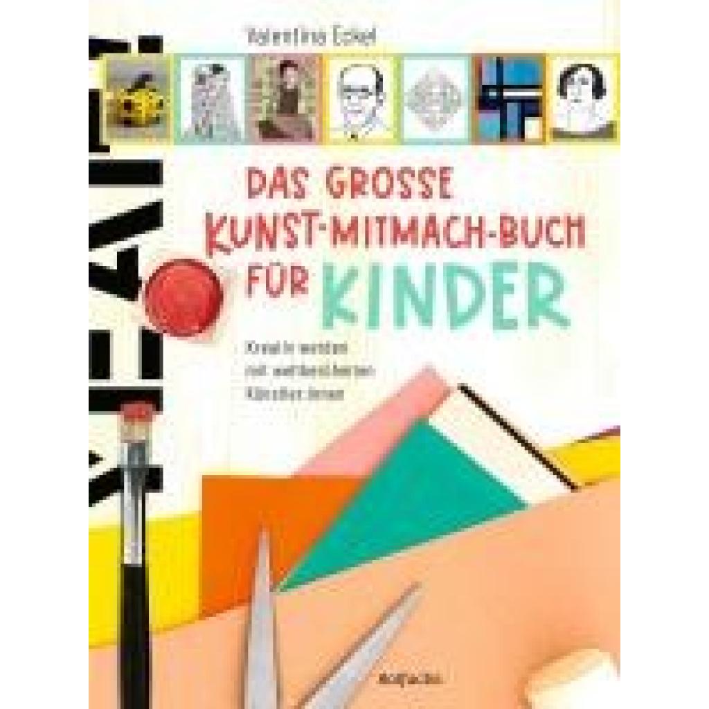 9783757101121 - Eckel Valentina Das große Kunst-Mitmach-Buch für Kinder 9783757101121 - Eckel Valentina Das große Kunst-Mitmach-Buch für Kinder