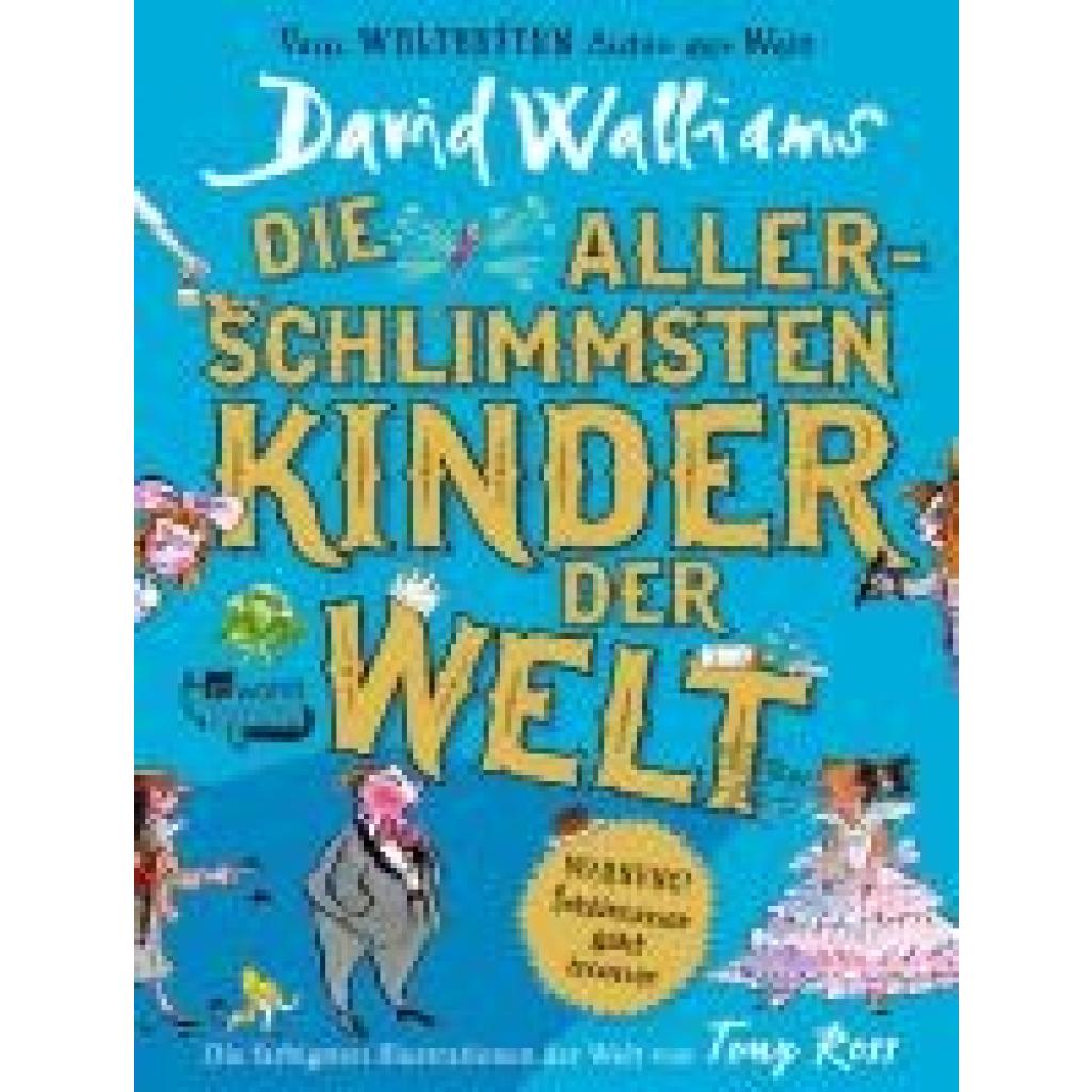 9783757100360 - Walliams David Die allerschlimmsten Kinder der Welt 9783757100360 - Walliams David Die allerschlimmsten Kinder der Welt