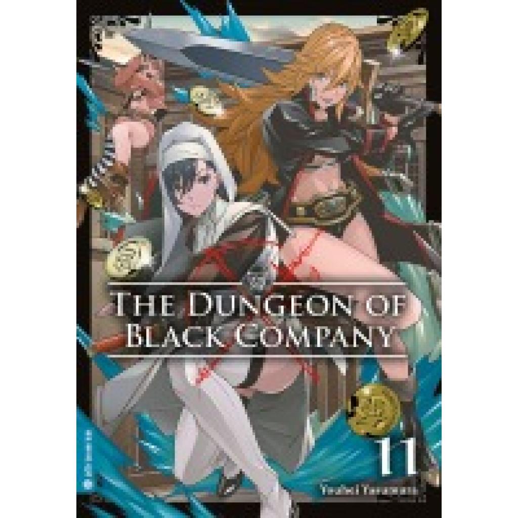 9783753923888 - Yasumura Youhei The Dungeon of Black Company 11 9783753923888 - Yasumura Youhei The Dungeon of Black Company 11