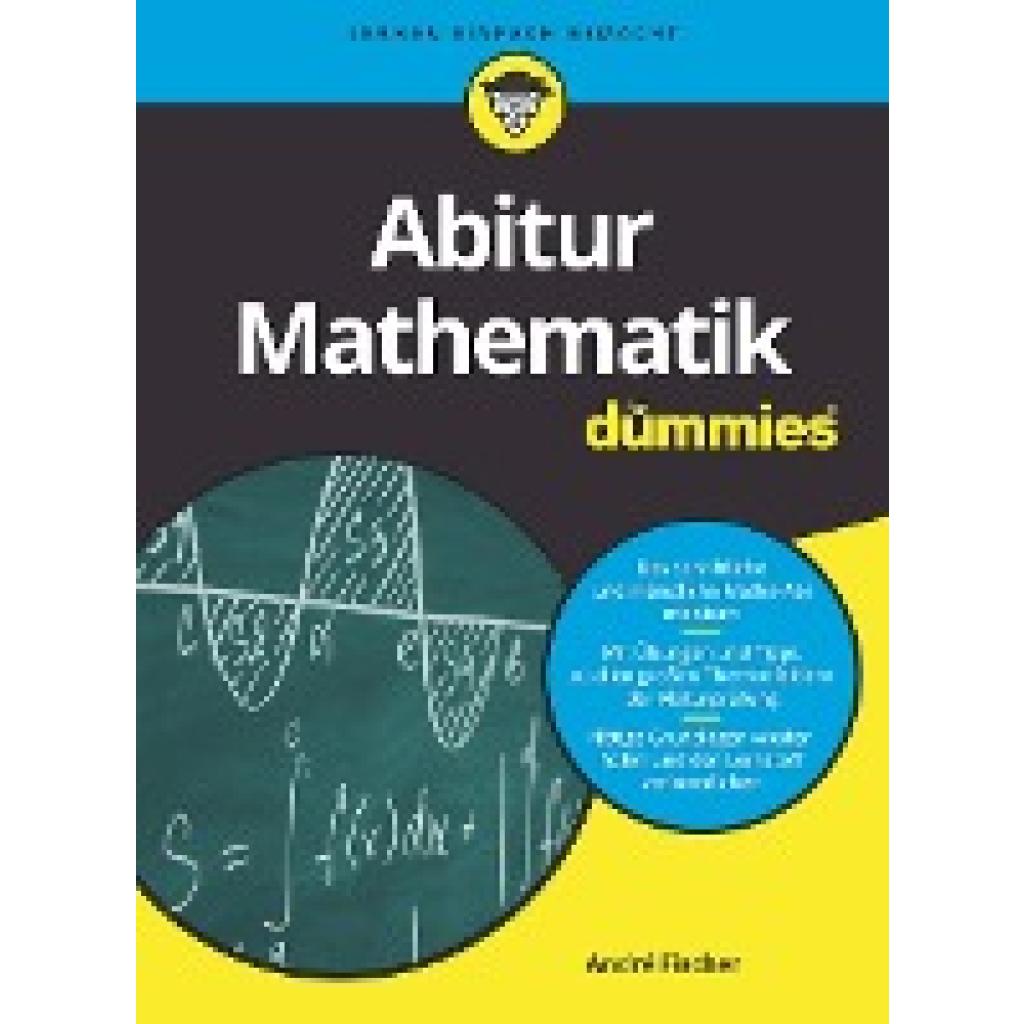 9783527718580 - Abitur Mathematik für Dummies - André Fischer Kartoniert (TB)