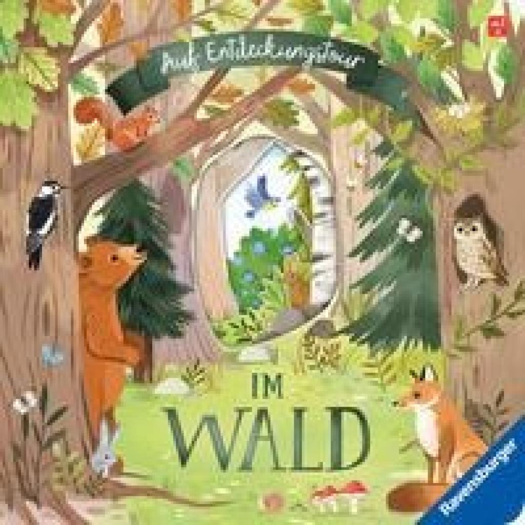 9783473420513 - Garnerburt Laura Auf Entdeckungstour Im Wald - Ravensburger Sachwissen für Kinder ab 2 Jahren Spielbuch mit 3D-Effekt Klappen und Gucklöcher