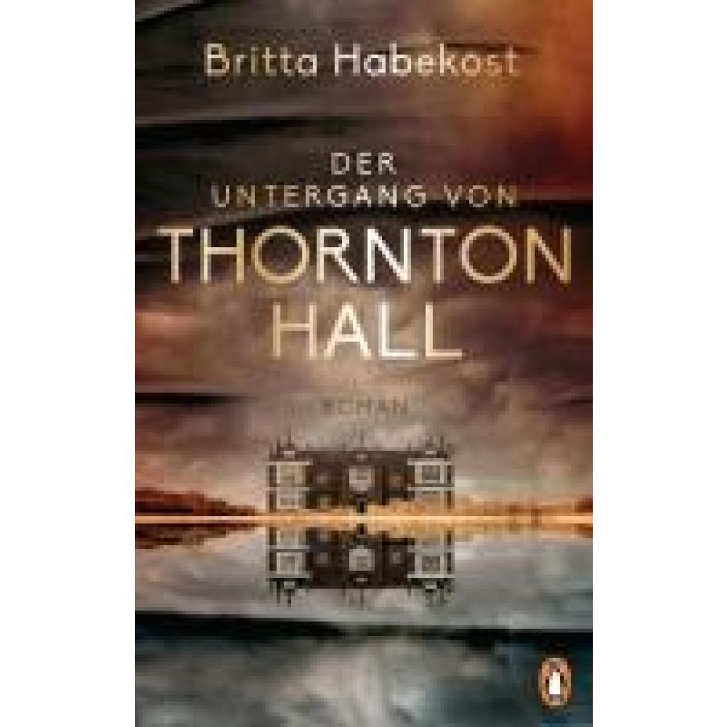 9783328112068 - Habekost Britta Der Untergang von Thornton Hall 9783328112068 - Habekost Britta Der Untergang von Thornton Hall