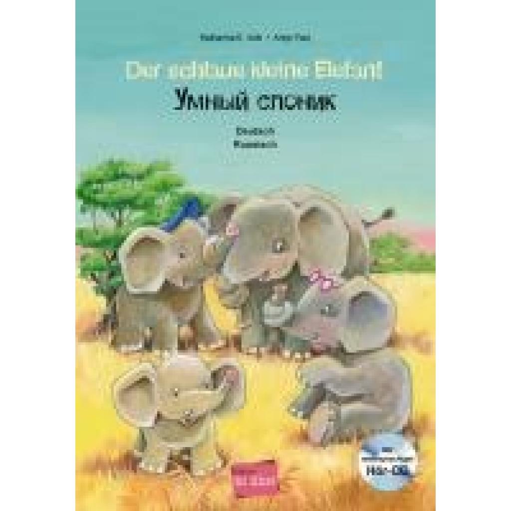9783194395985 - edition bilibri   Der schlaue kleine Elefant Deutsch Russisch m Audio-CD - Katharina E Volk Antje Flad Gebunden