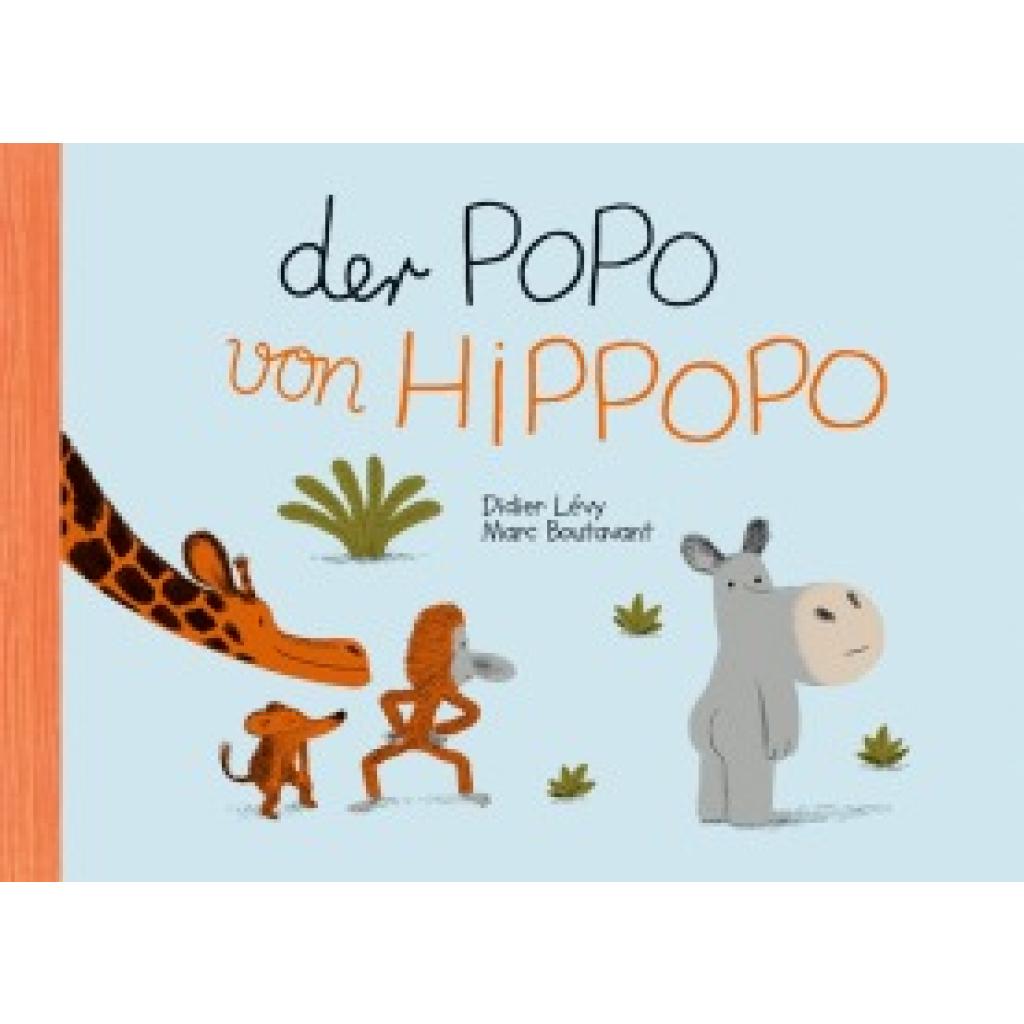 9783956400926 - Marc Boutavant - GEBRAUCHT Der Popo von Hippopo - Preis vom 03102023 050115 h