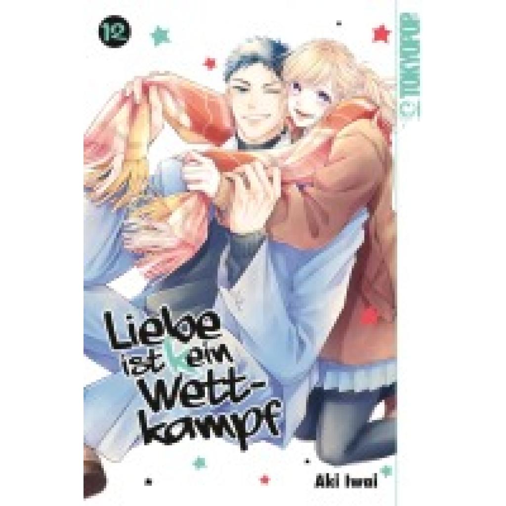 Iwai, Aki: Liebe ist (k)ein Wettkampf 12