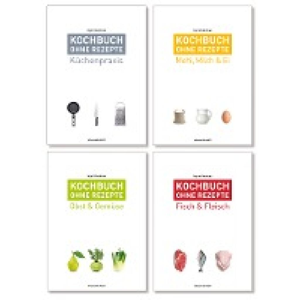 9783702509170 - Kochbuch ohne Rezepte   1-4   Kochbuch ohne Rezepte 4 BdeBd1-4 - Ingrid Andreas Gebunden