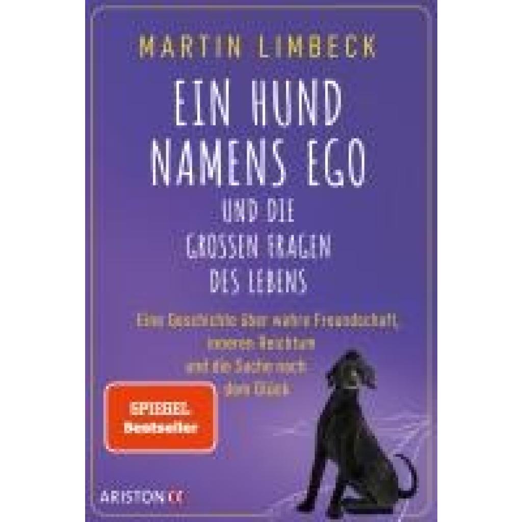 9783424203011 - Limbeck Martin Ein Hund namens Ego und die großen Fragen des Lebens