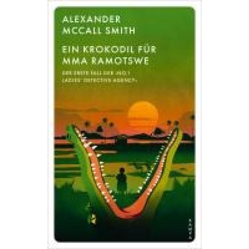 9783311155515 - McCall Smith Alexander Ein Krokodil für Mma Ramotswe