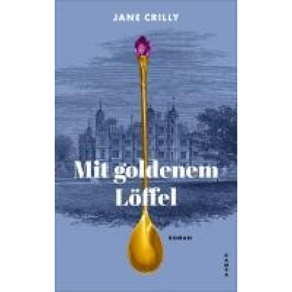 9783311101437 - Crilly Jane Mit goldenem Löffel