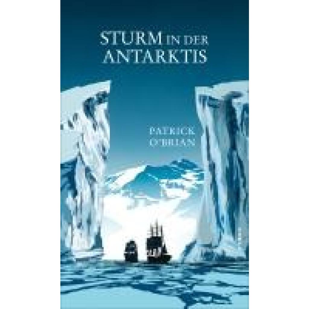 9783311100843 - OBrian Patrick Sturm in der Antarktis