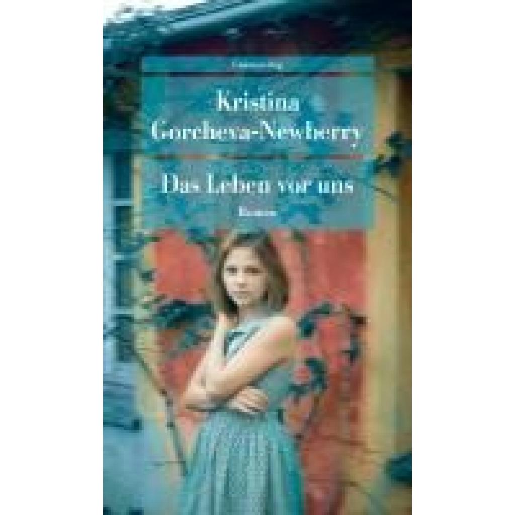 9783293710139 - Gorcheva-Newberry Kristina Das Leben vor uns 9783293710139 - Gorcheva-Newberry Kristina Das Leben vor uns