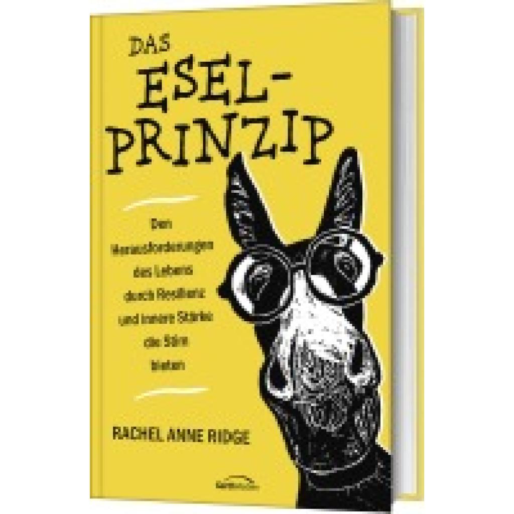 9783986950446 - Das Esel-Prinzip - Rachel Anne Ridge Gebunden