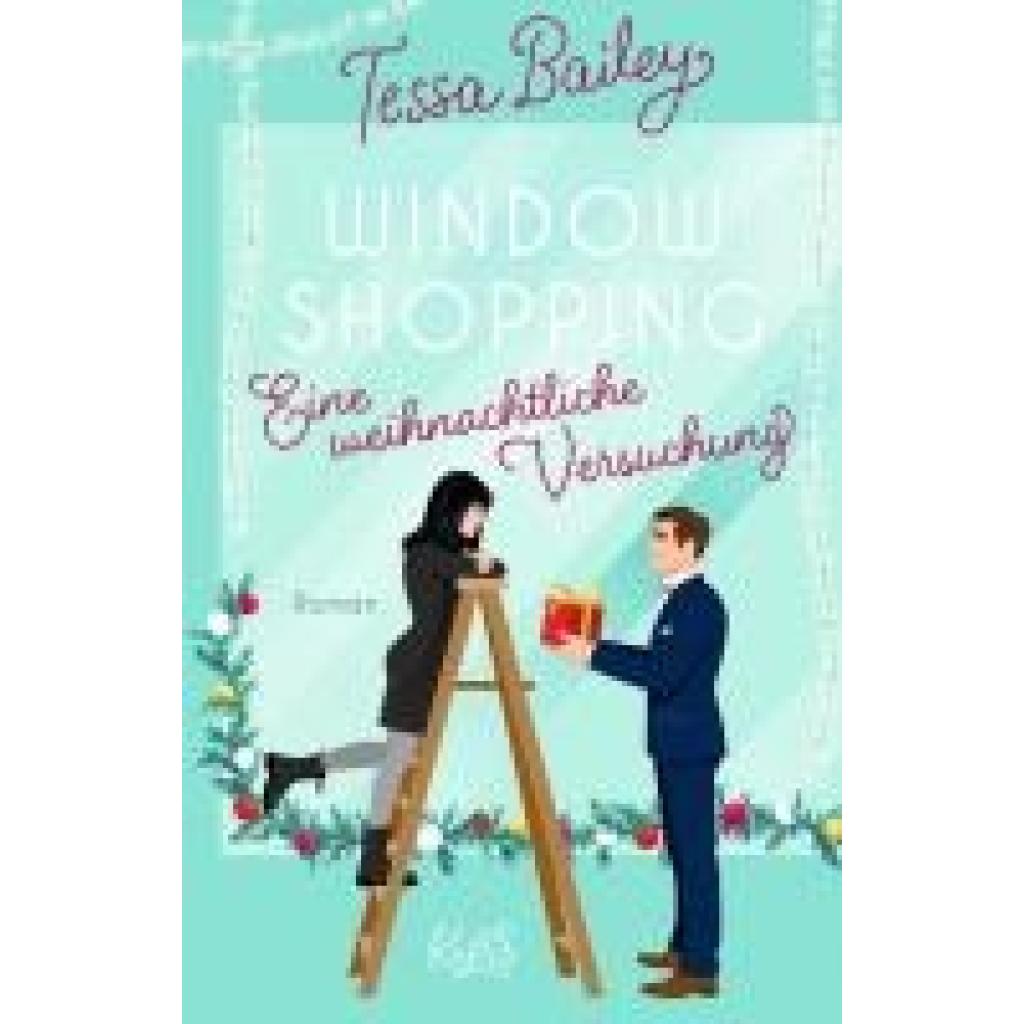 9783499015731 - Bailey Tessa Window Shopping - Eine weihnachtliche Versuchung 9783499015731 - Bailey Tessa Window Shopping - Eine weihnachtliche Versuchung