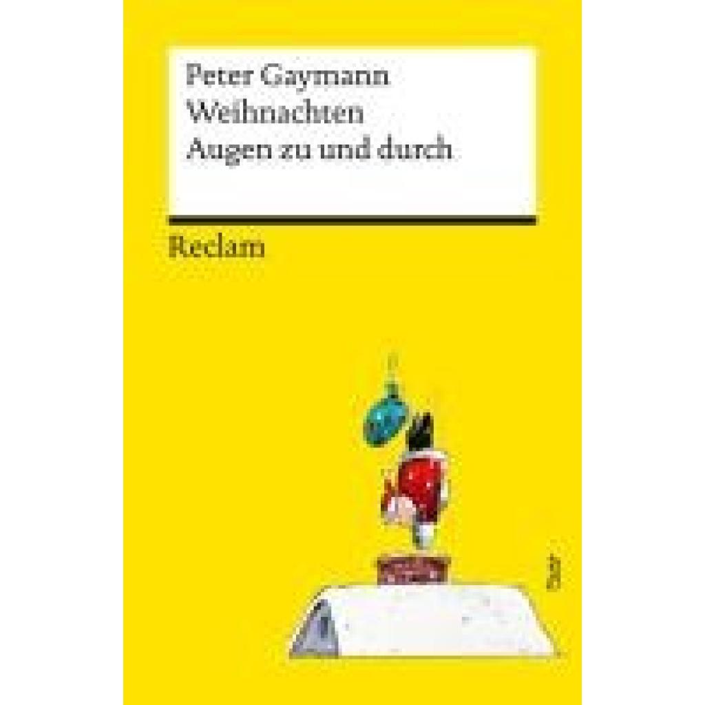 9783150144602 - Gaymann Peter Weihnachten Augen zu und durch