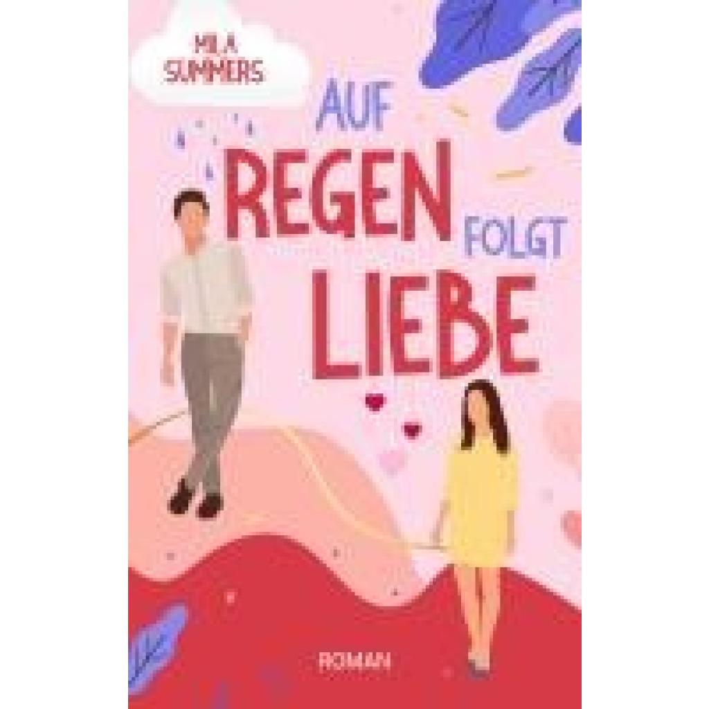 9783989424067 - Summers Mila Auf Regen folgt Liebe 9783989424067 - Summers Mila Auf Regen folgt Liebe