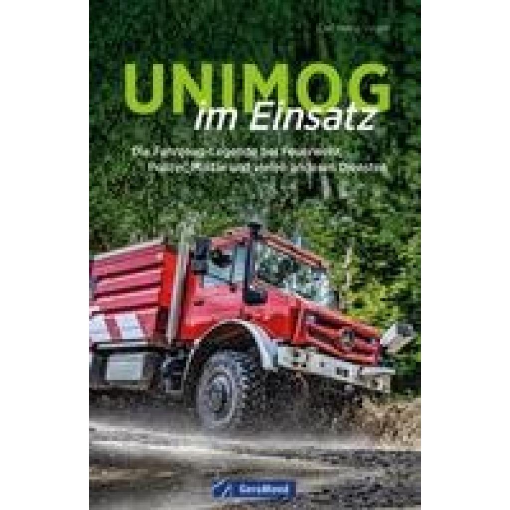 9783964536440 - Unimog im Einsatz - Carl-Heinz Vogler Gebunden