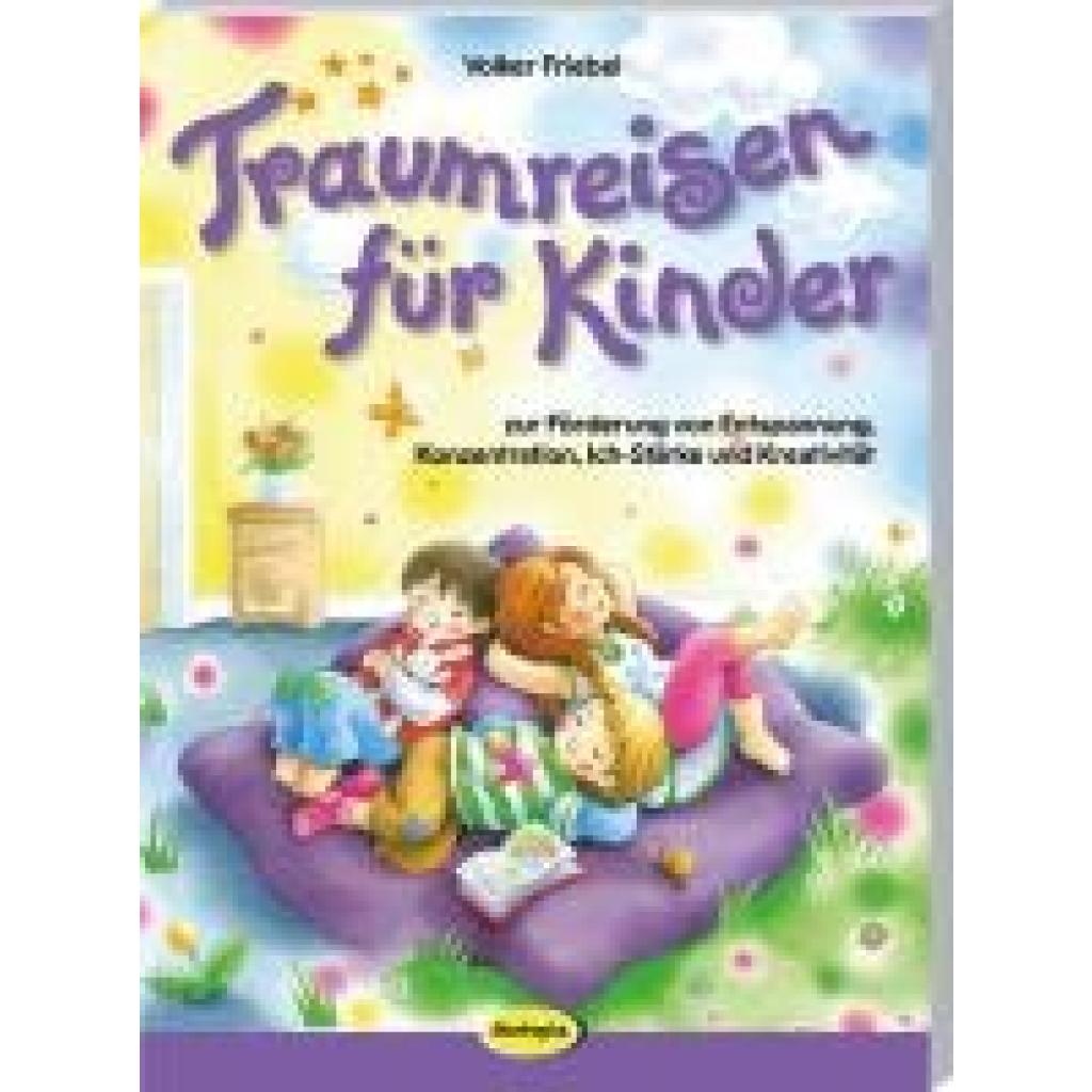 9783960463078 - Traumreisen für Kinder - Volker Friebel Kartoniert (TB)