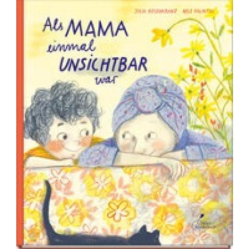 9783954702831 - Als Mama einmal unsichtbar war - Julia Rosenkranz Gebunden 9783954702831 - Als Mama einmal unsichtbar war - Julia Rosenkranz Gebunden
