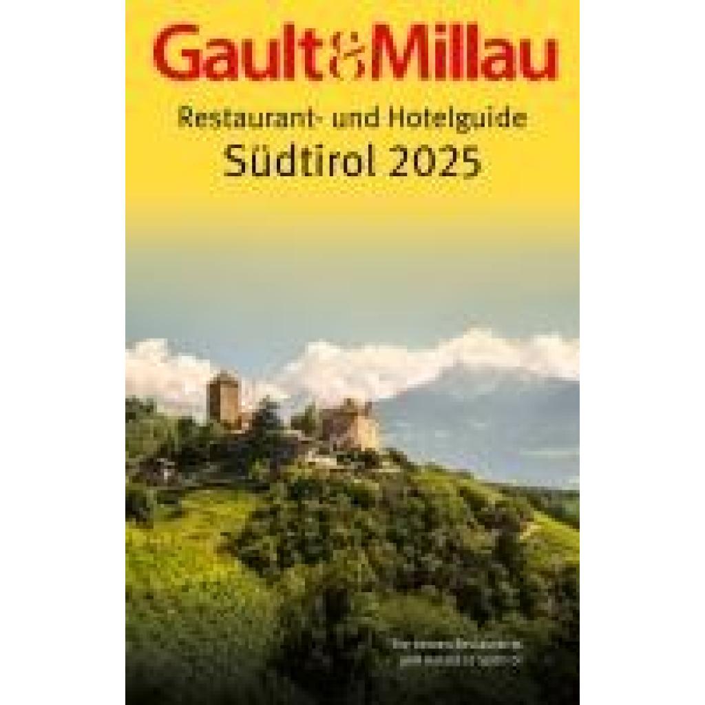 9783951997049 - Hohenlohe Martina & Karl Gault&Millau Restaurant- und Hotelguide Südtirol 2025