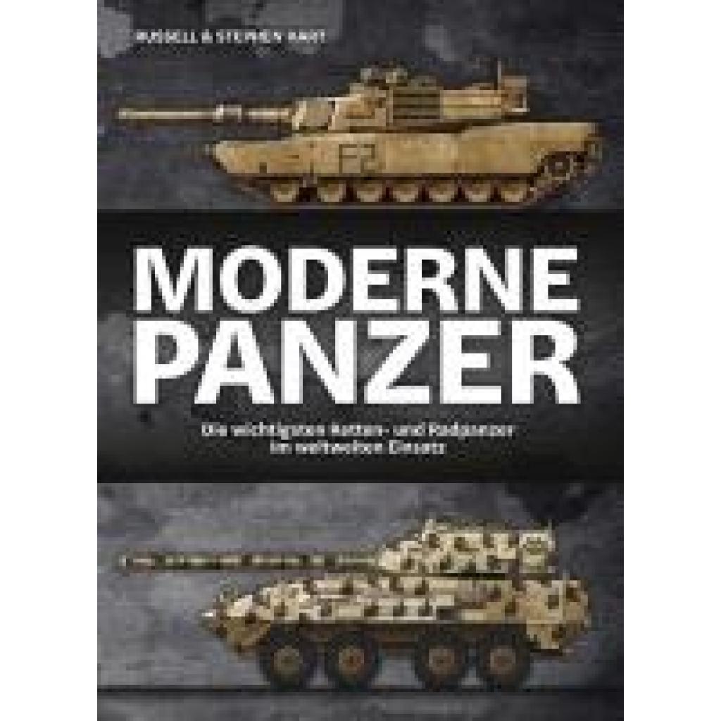 Hart, Russell und Stephen: Moderne Panzer