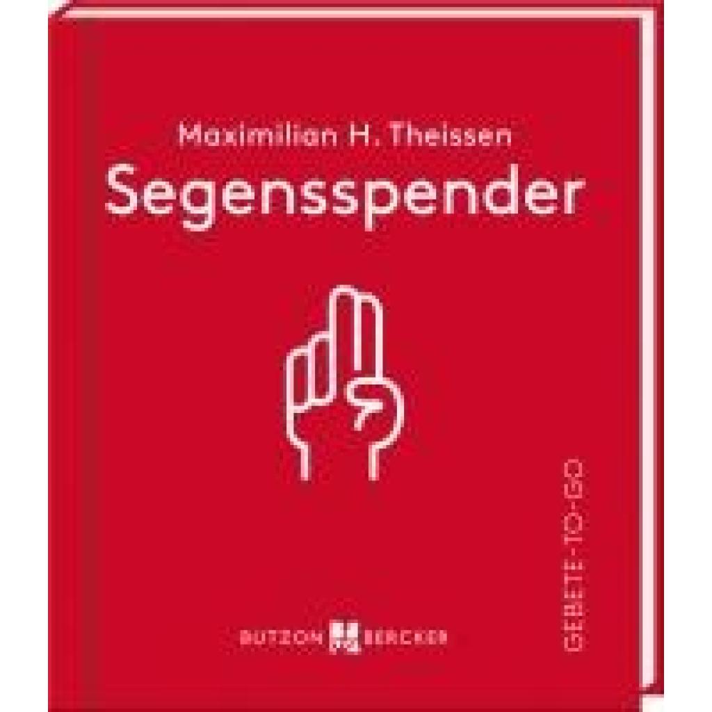 9783766636911 - Theissen Maximilian Hubertus Segensspender