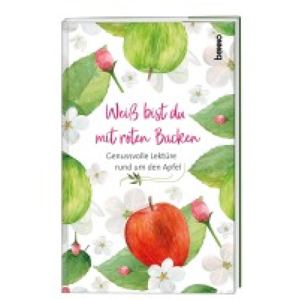 9783746257396 - Weiß bist du mit roten Backen Kartoniert (TB) 9783746257396 - Weiß bist du mit roten Backen Kartoniert (TB)