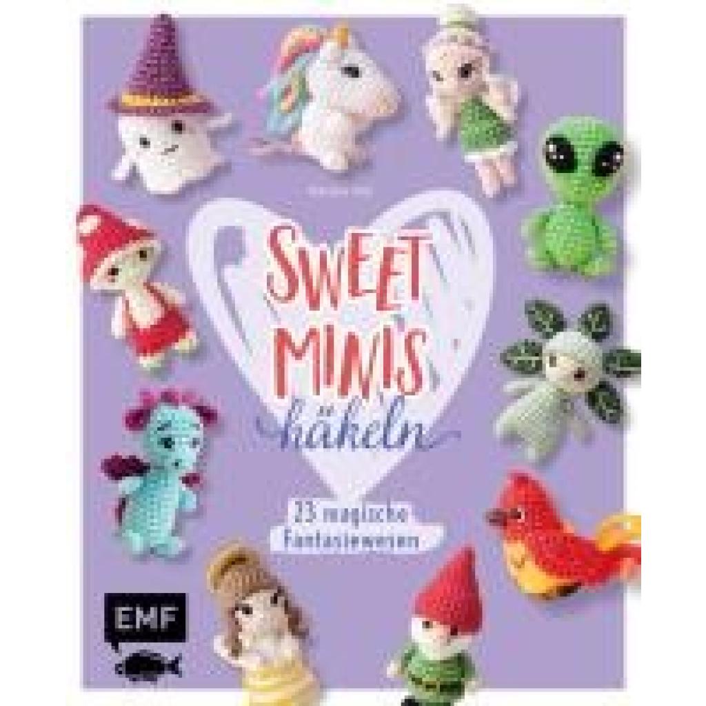9783745923476 - Nar Natalie Sweet Minis häkeln - 23 magische Fantasiewesen 9783745923476 - Nar Natalie Sweet Minis häkeln - 23 magische Fantasiewesen