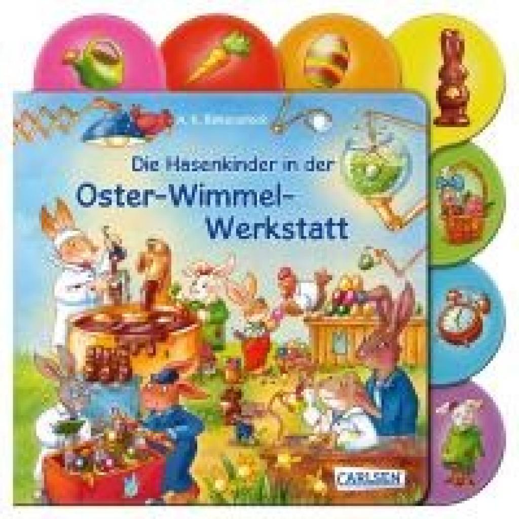 9783551173195 - Die Hasenkinder in der Oster-Wimmel-Werkstatt - Anna Karina Birkenstock Pappband