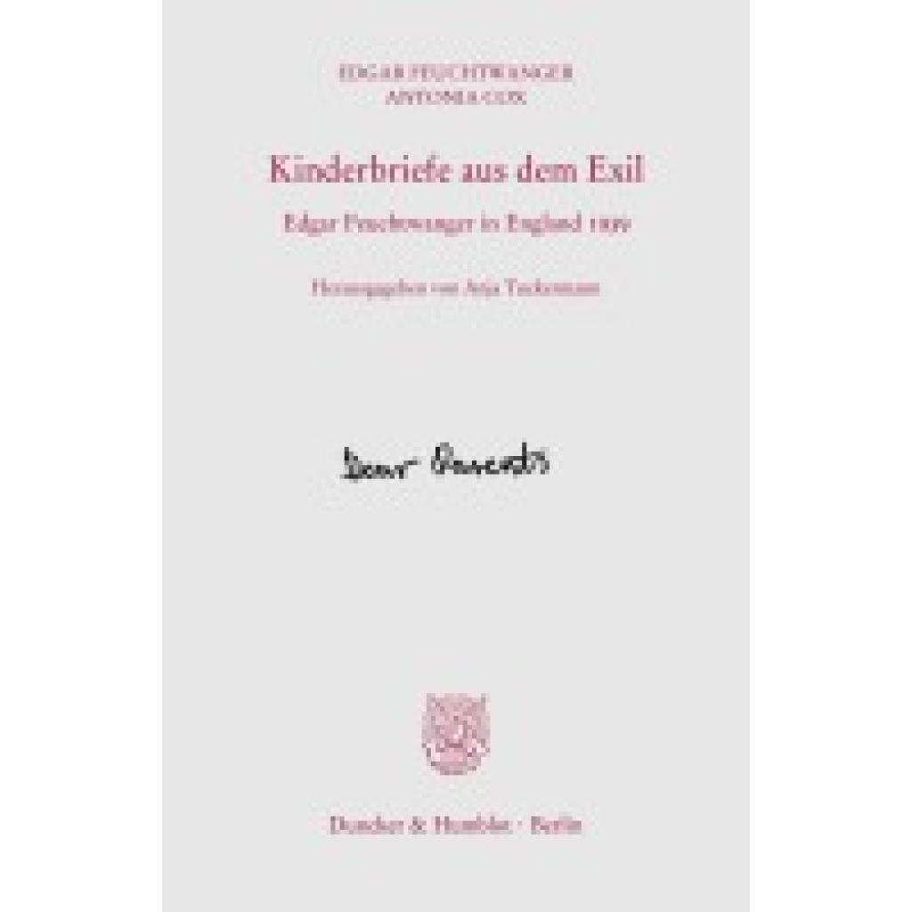 9783428192601 - Feuchtwanger Edgar Kinderbriefe aus dem Exil 9783428192601 - Feuchtwanger Edgar Kinderbriefe aus dem Exil