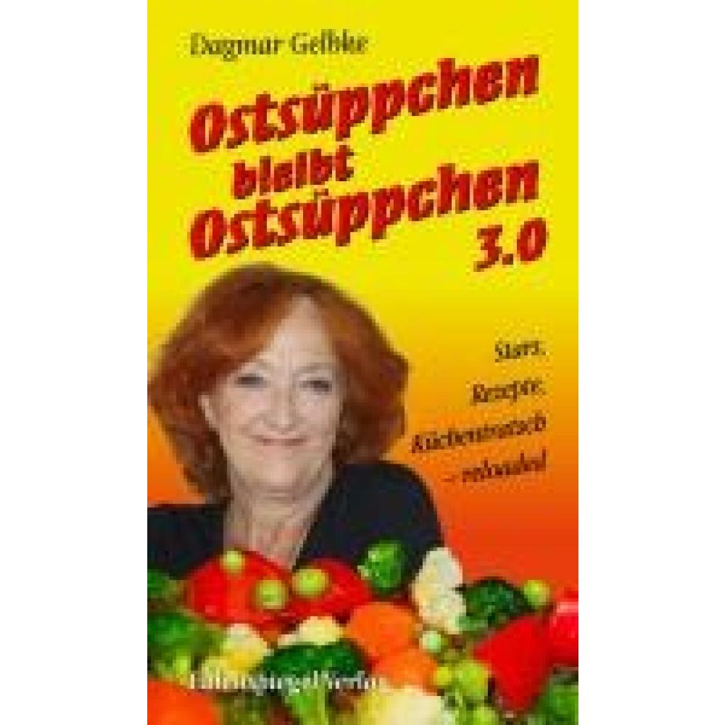 9783359030652 - Gelbke Dagmar Ostsüppchen bleibt Ostsüppchen 30