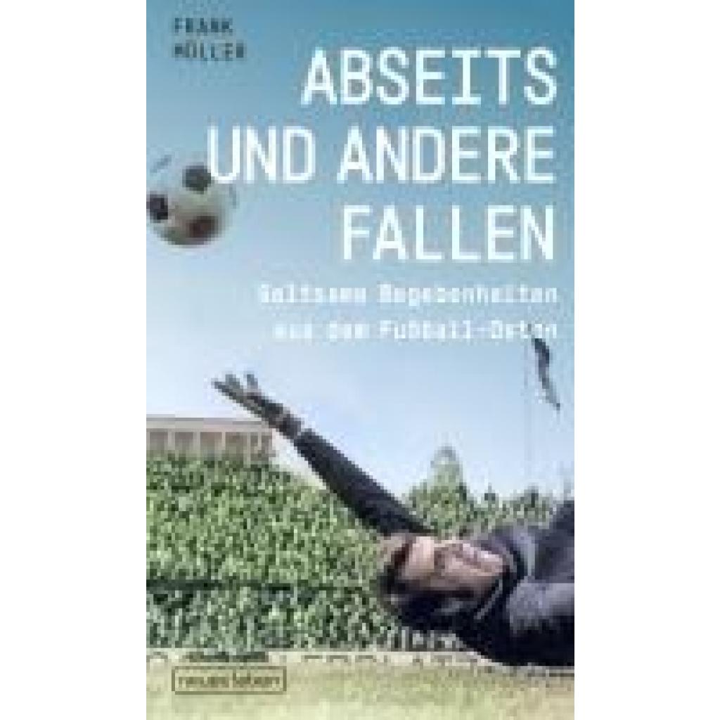 9783355019293 - Müller Frank Abseits und andere Fallen 9783355019293 - Müller Frank Abseits und andere Fallen