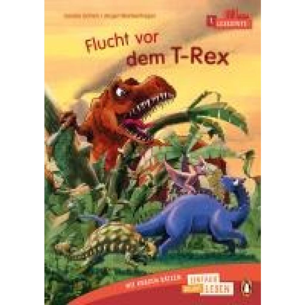 9783328303275 - Grimm Sandra Penguin JUNIOR - Einfach selbst lesen Flucht vor dem T-Rex (Lesestufe 1) 9783328303275 - Grimm Sandra Penguin JUNIOR - Einfach selbst lesen Flucht vor dem T-Rex (Lesestufe 1)