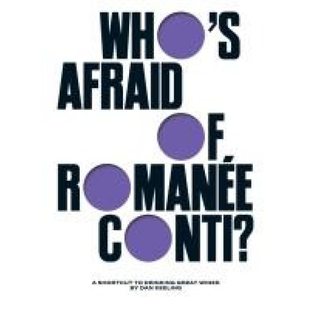 9781787139886 - Keeling Dan Whos Afraid of Romanée-Conti?