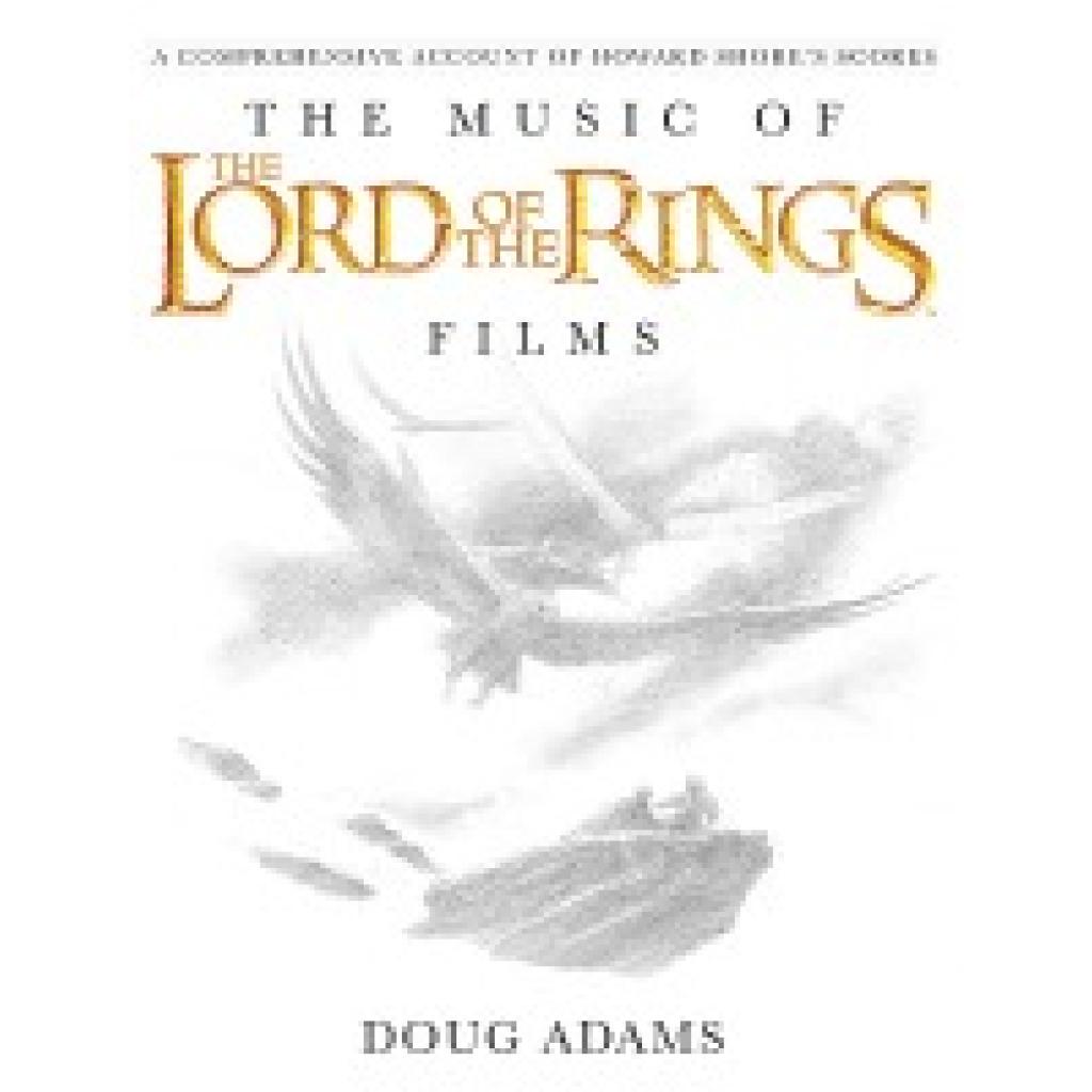 9780739071571 - The Music of The Lord of the Rings Films w Audio-CD - Doug Adams Gebunden