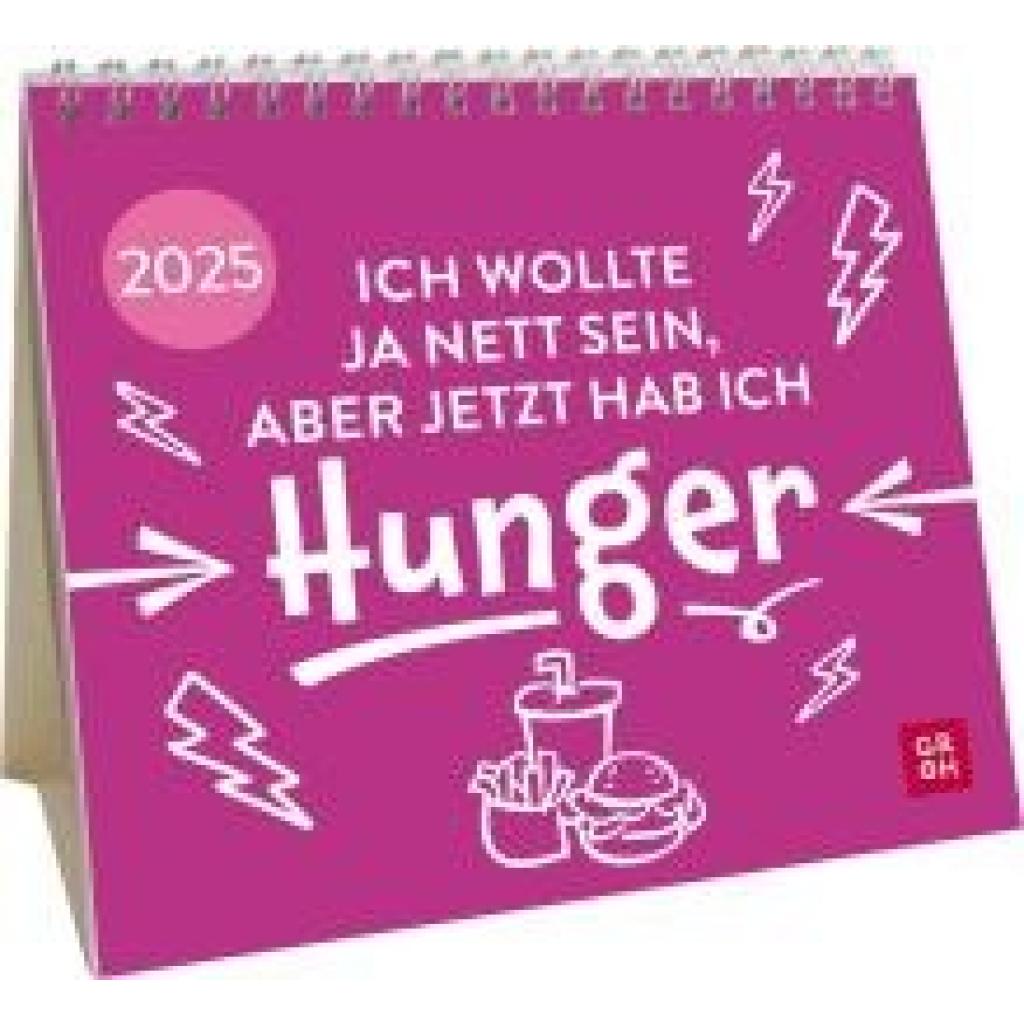 Mini-Kalender 2025: Ich wollte ja nett sein, aber jetzt hab ich Hunger