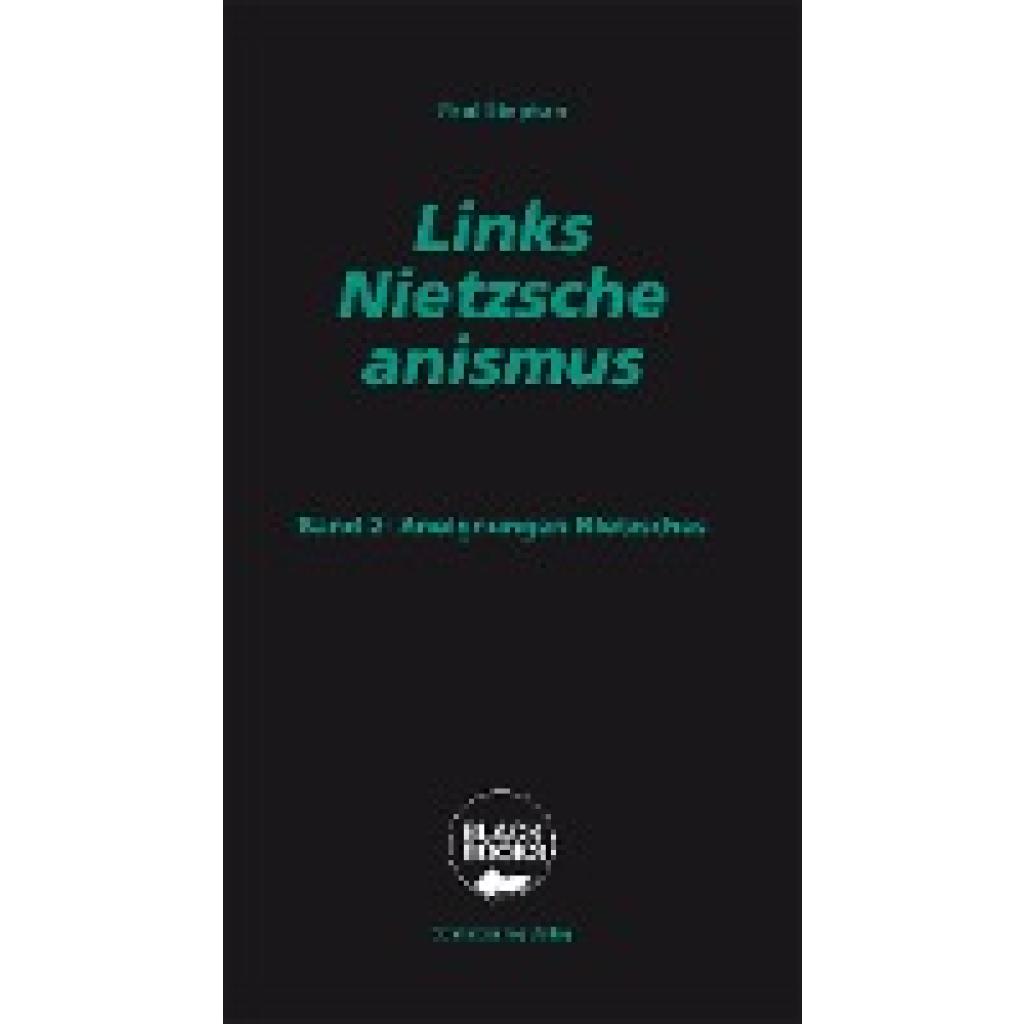 9783896570499 - Black Books   Links-Nietzscheanismus - Paul Stephan Kartoniert (TB)