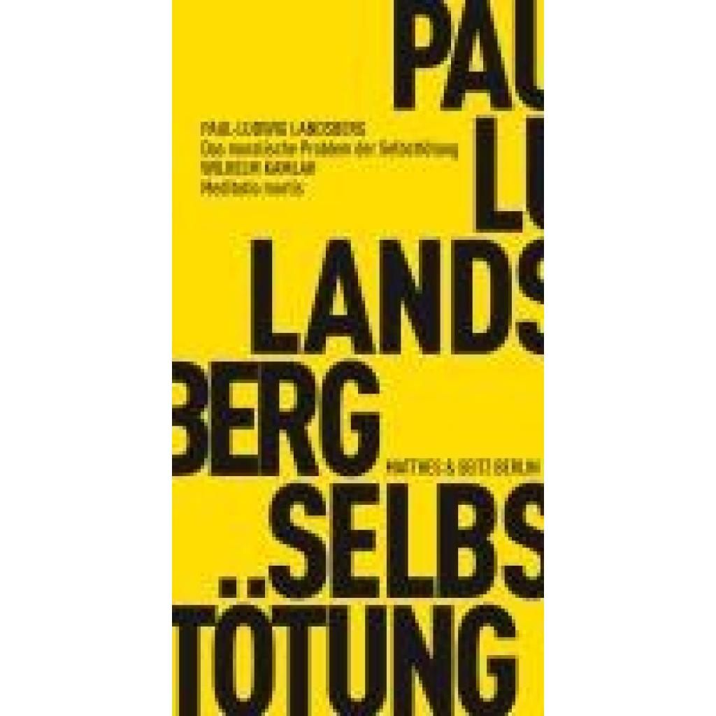 9783882219784 - Das moralische Problem der Selbsttötung - Paul L Landsberg Wilhelm Kamlah Kartoniert (TB)