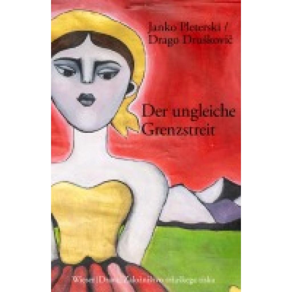 9783854359371 - Der ungleiche Grenzstreit 1918-1920 - Janko Pleterski Drago Druskovic Gebunden